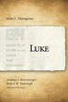 Luke (Exegetical Guide to the Greek New Testament)