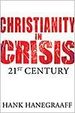 Christianity in Crisis: the 21st Century