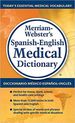Merriam-Webster's Spanish-English Medical Dictionary, Newest Edition (Spanish and English Edition)