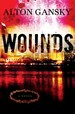 Wounds: a Novel