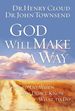 God Will Make a Way: What to Do When You Don't Know What to Do