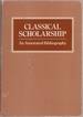 Classical Scholarship: an Annotated Bibliography