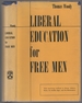 Liberal Education for Free Men