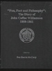 Fun, Fact, and Philosophy the Diary of John Coffee Williamson, 1858-1861