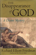 The Disappearance of God: a Divine Mystery