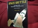 Space Shuttle. the History of the National Space Transportation System. the First 100 Missions