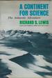 A Continent for Science the Antarctic Adventure