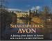 Shakespeare's Avon a Journey From Source to Severn