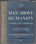 Man Above Humanity: a History of Psychotherapy