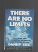 There Are No Limits Breaking the Barriers in Personal High Performance