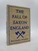 The Fall of Saxon England