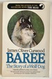 Baree: the Story of a Wolf-Dog