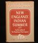 New England: Indian Summer 1865-1915