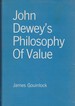 John Dewey's philosophy of value.