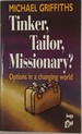 Tinker, Tailor, Missionary? : Options in a Changing World