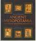 Ancient Mesopotamia the Sumerians, Babylonians, and Assyrians
