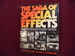 The Saga of Special Effects. the Complete History of Cinematic Illusion, From Edison's Kentoscope to Dynamation, Sensurround and Beyond