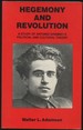 Hegemony and Revolution: a Study of Antonio Gramsci's Political and Cultural Theory
