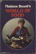 Madame Benoit's World of Food