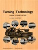 Turning Technology: Engine and Turret Lathes