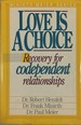 Love is a Choice: Recovery for Codependent Relationships