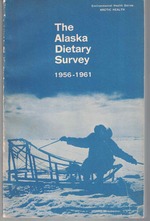 The Alaska Dietary Survey 1956-1961