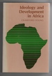 Ideology and Development in Africa