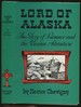 Lord of Alaska: Baranov and the Russian Adventure
