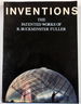 Inventions: the Patented Works of R. Buckminster Fuller