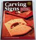 Carving Signs: a Woodworker's Guide