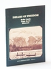 Dreams of Freedom: Bella Coola, Cape Scott, Sointula [British Columbia / B.C. / Bc] (Sound Heritage Series No. 36 / Thirty-Six)