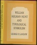 William Holman Hunt and Typological Symbolism