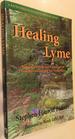 Healing Lyme: Natural Healing and Prevention of Lyme Borreliosis and Its Coinfections