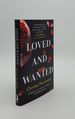Loved and Wanted a Memoir of Choice, Children, and Womanhood