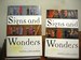 Signs and Wonders (Includes Signed Advance Reading Copy)