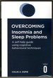 Overcoming Insomnia and Sleep Problems (Overcoming Books)