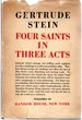 Four Saints in Three Acts: an Opera to Be Sung