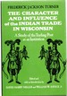 The Character and Influence of the Indian Trade in Wisconsin