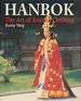 Hanbok: the Art of Korean Clothing