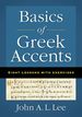 Basics of Greek Accents: Eight Lessons With Exercises