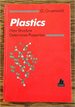 Plastics: How Structure Determines Properties