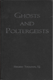 Ghosts and Poltergeists