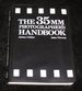 The 35mm Photographer's Handbook