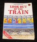 Look Out of the Train