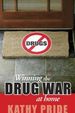 Winning the Drug War at Home