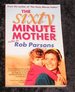 The Sixty Minute Mother