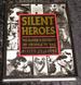 Silent Heroes