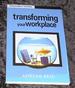 Transforming Your Workplace