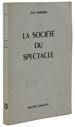 La Societe Du Spectacle (the Society of the Spectacle)