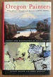 Oregon Painters: the First Hundred Years (1859-1959): Index and Biographical Dictionary